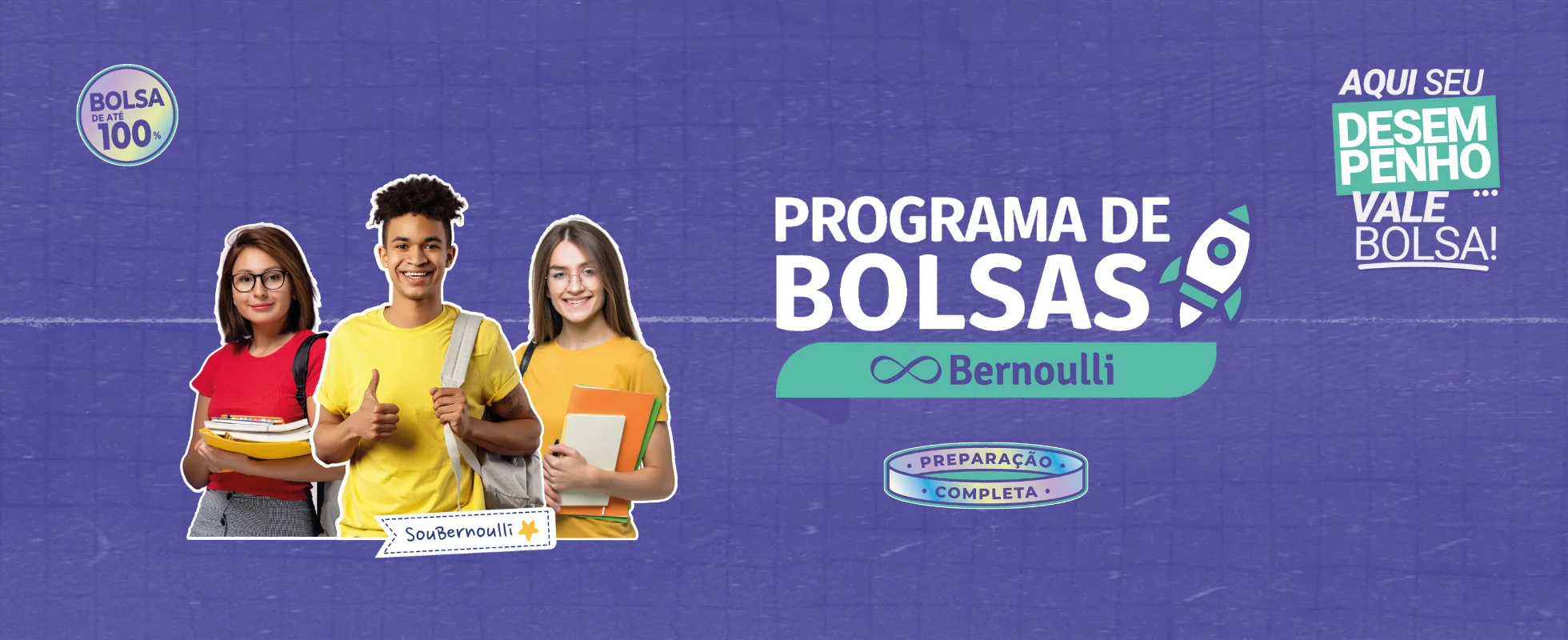 Três alunos ao lado de chamadas para o programa de bolsas Bernoulli